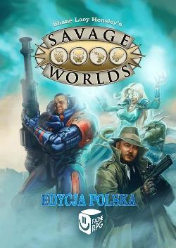 Savage Worlds Deluxe Explorer's Edition