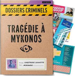 Dossiers Criminels: Tragédie à Mykonos