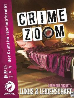 Crime Zoom: Luxus & Leidenschaft
