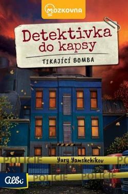 Detektivka do kapsy: Tikající bomba