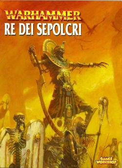 Warhammer (Sixth Edition): Re dei Sepolcri