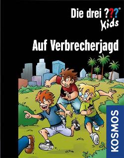 Die drei ??? Kids: Auf Verbrecherjagd