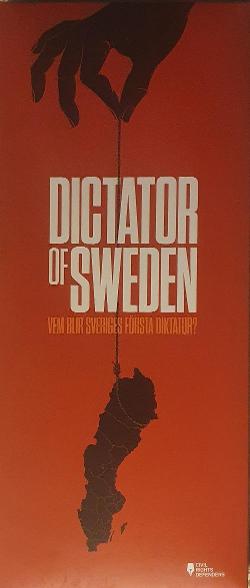 Dictator of Sweden