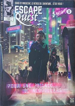 Escape Quest: Pour une Poignée de Néodollars