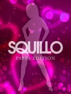 Squillo: Pappa Edition