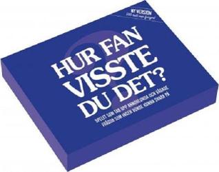 Hur fan visste du det?
