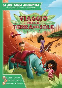 Viaggio nella Terra del Sole