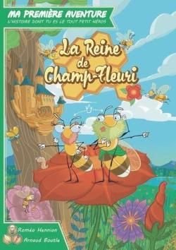 Ma Première Aventure: La reine de Champ-Fleuri