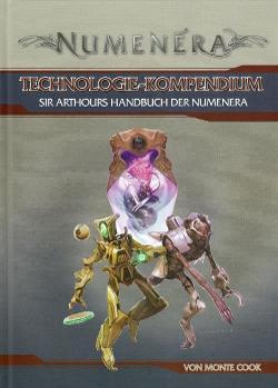 Technology Compendium: Sir Arthour's Guide to the Numenera