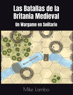 Las Batallas de la Britania Medieval: Un Wargame en Solitario