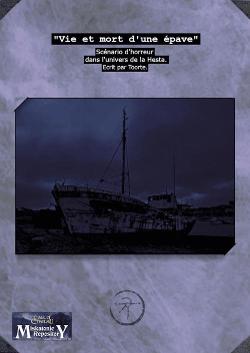 Vie et mort d'une épave