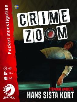 Crime Zoom: Hans sista kort