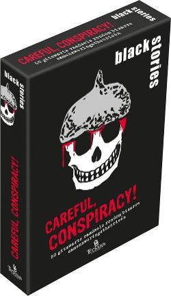 Black Stories: Carefull Conspiracy