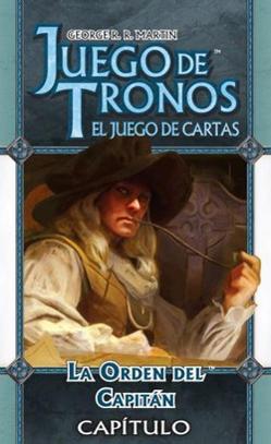 Juego de Tronos: El Juego de Cartas – La Orden del Capitán