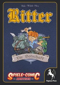 Ritter 2: Die Botschaft