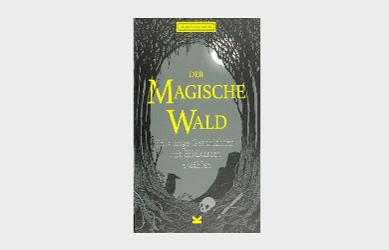 Der magische Wald