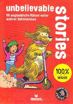 Black Stories Junior: Unbelievable Stories