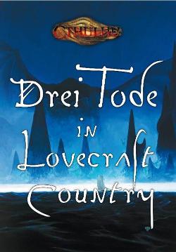 Drei Tode in Lovecraft Country