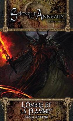 Le Seigneur des Anneaux: Le Jeu de Cartes – L'Ombre et la Flamme
