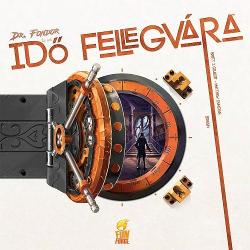 Dr. Fondor és az idő fellegvára