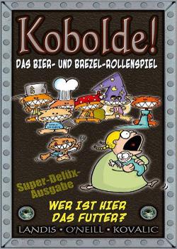 Kobolds Ate My Baby!