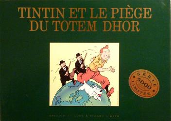 Tintin et le Piège du Totem Dhor