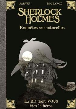 Sherlock Holmes: Enquêtes Surnaturelles