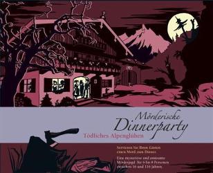 Mörderische Dinnerparty: Tödliches Alpenglühen
