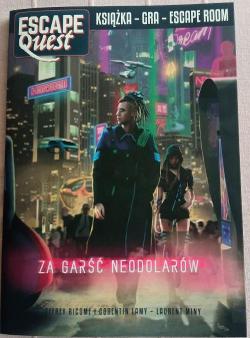 Escape Quest: Za garść neodolarów