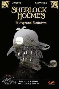 Sherlock Holmes: Mistyczne Śledztwo