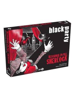 Black Party: Descansa en paz, Sherlock