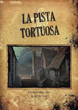 Sherlock Holmes Consulente Investigativo: La Pista Tortuosa