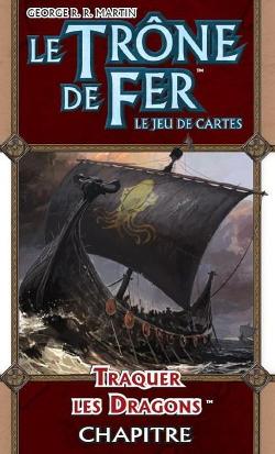 Le Trône de Fer: Le Jeu de Cartes – Traquer les Dragons