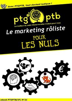 Le Marketing Rôliste pour les Nuls