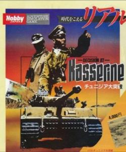 Decision At Kasserine: Rommel's Last Chance