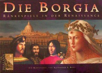 Die Borgia: Ränkespiele in der Renaissance