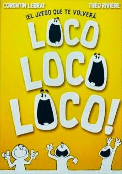 Loco Loco Loco