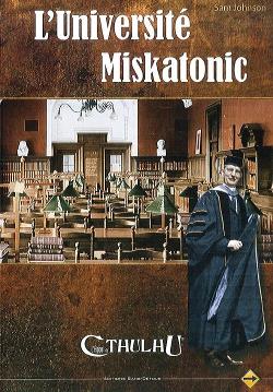 Miskatonic University: Dire Secrets & Campus Life