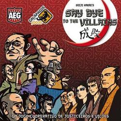 Say Bye to the Villains