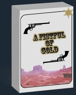 A Fistful of Gold