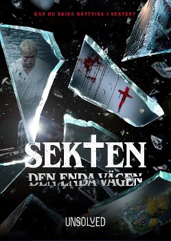 Unsolved Mysteries: Sekten – Den enda vägen