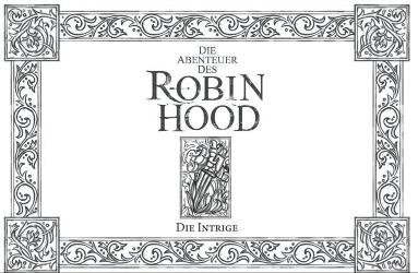 Die Abenteuer des Robin Hood: Die Intrige
