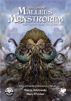 Malleus Monstrorum: Cthulhu Mythos Bestiary