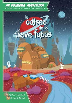 Mi Primera Aventura: La Odisea de la Nave Fobos