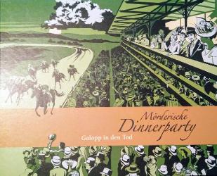 Mörderische Dinnerparty: Galopp in den Tod