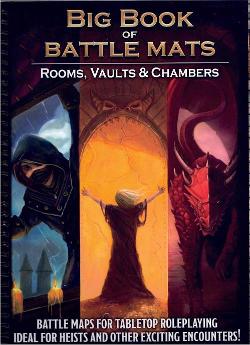 Big Book of Battle Mats Rooms, Vaults & Chambers
