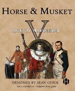 Horse & Musket V: Age of Napoléon