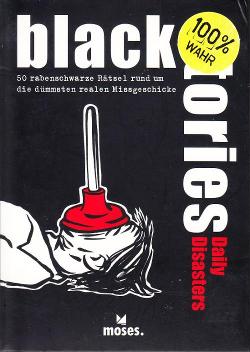 Black Stories: Daily Disasters Edition