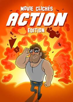 Movie Clichés: Action Edition