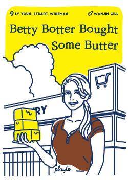Betty Botter Bought Some Butter